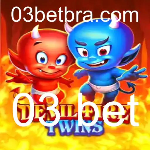 Explorando as Aventuras de DevilFireTwins: O Jogo de Apostas 03 Bet